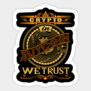 Crypto Bitcoin We Trust Sticker